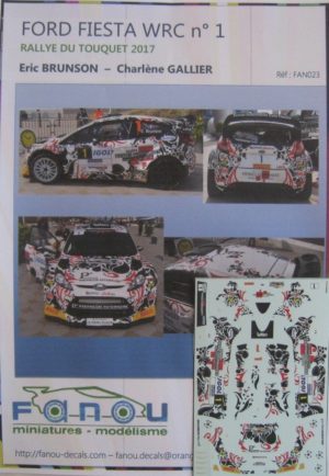 FORD FIESTA WRC n° 1 RALLYE DU TOUQUET 2017 BRUNSON DECAL 1/43e FANOU