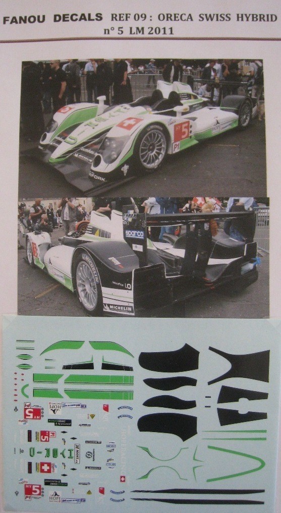 Oreca 01 - Swiss Hybrid n.5 dnf 24 Hours of Le Mans 2011