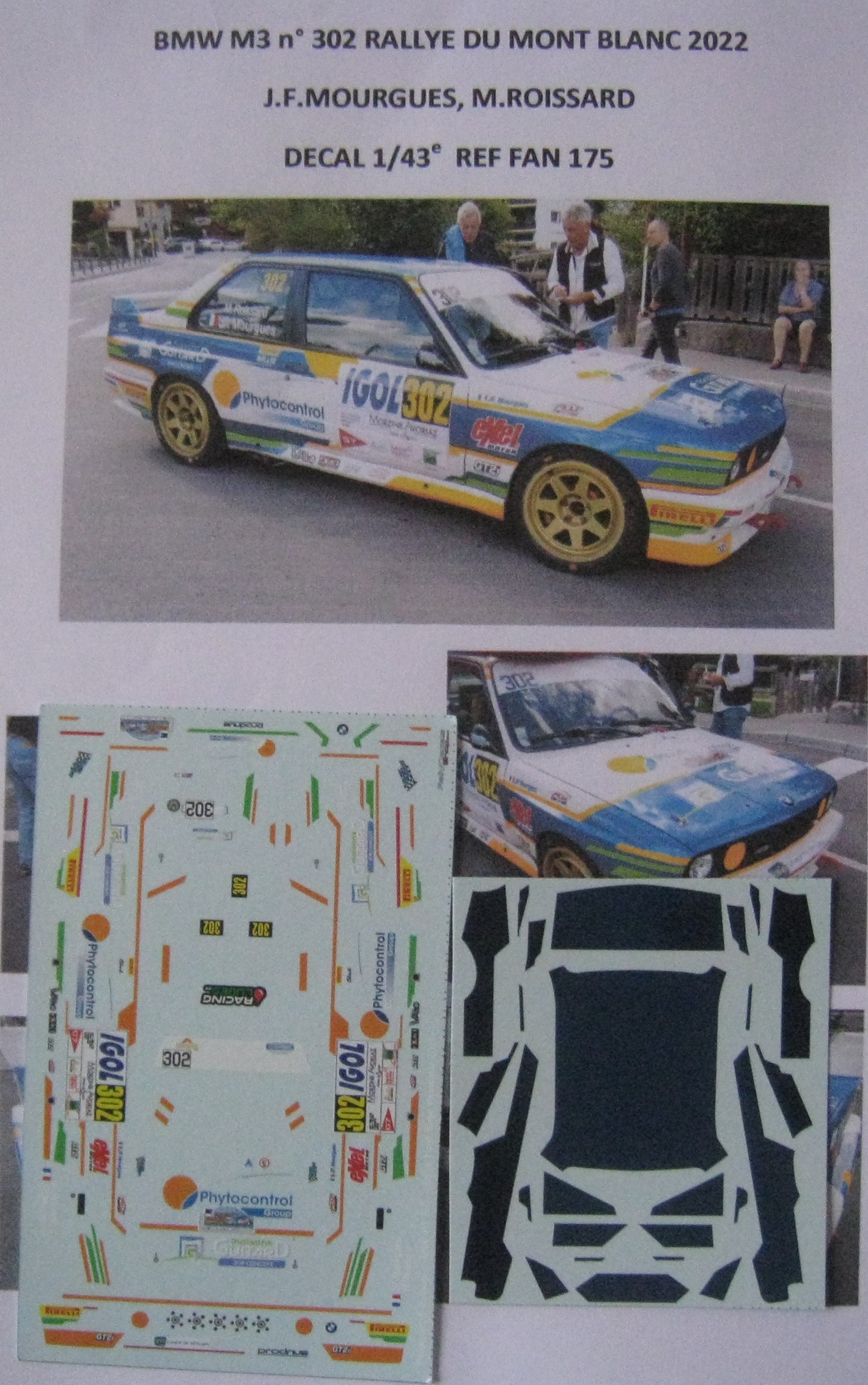 BMW M3 n° 302 RALLYE DU MONT BLANC 2022 J.F MOURGUES DECAL 1/43e